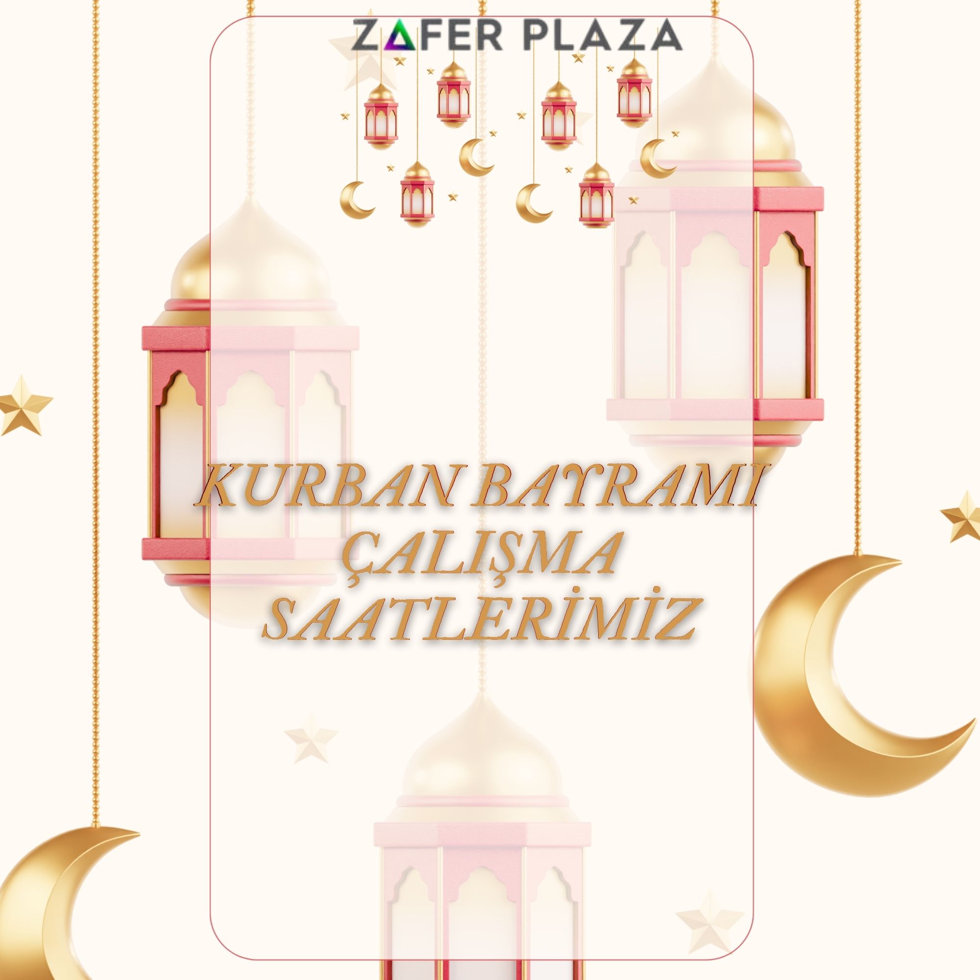 DUYURULAR | KURBAN BAYRAMI ÇALIŞMA SAATLERİMİZ